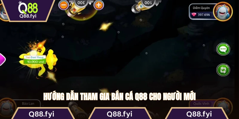 Hướng dẫn tham gia bắn cá Q88