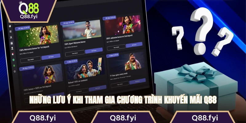 Những lưu ý khi tham gia chương trình khuyến mãi Q88